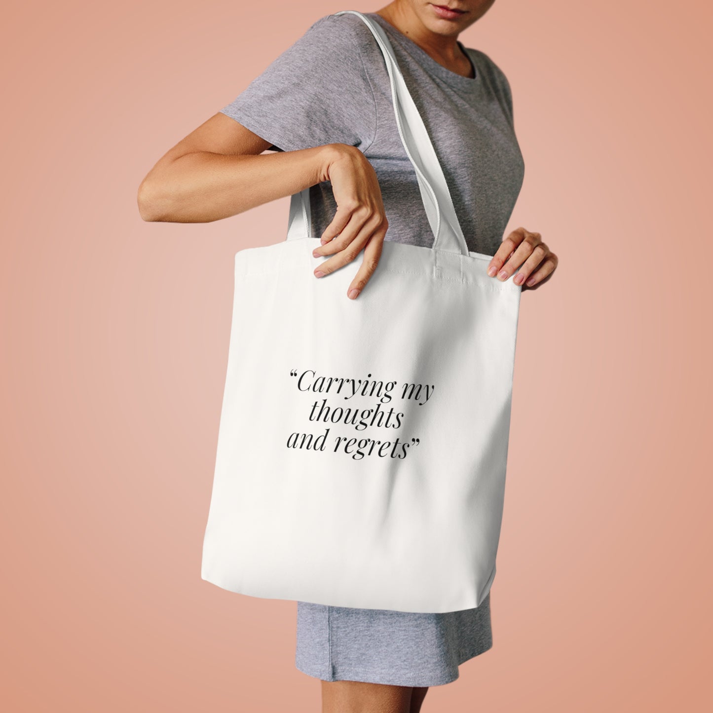 Cotton Tote — “Carrying My Thoughts and Regrets” Overthinker Quote Tote