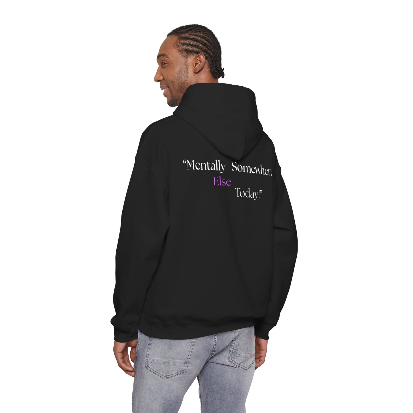 Mentally Somewhere Else Today – Premium Minimalist Street wear Statement Hoodie