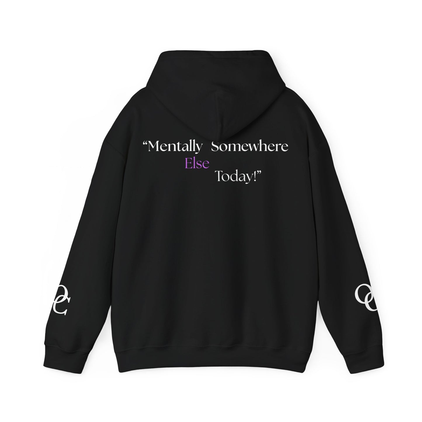 Mentally Somewhere Else Today – Premium Minimalist Street wear Statement Hoodie
