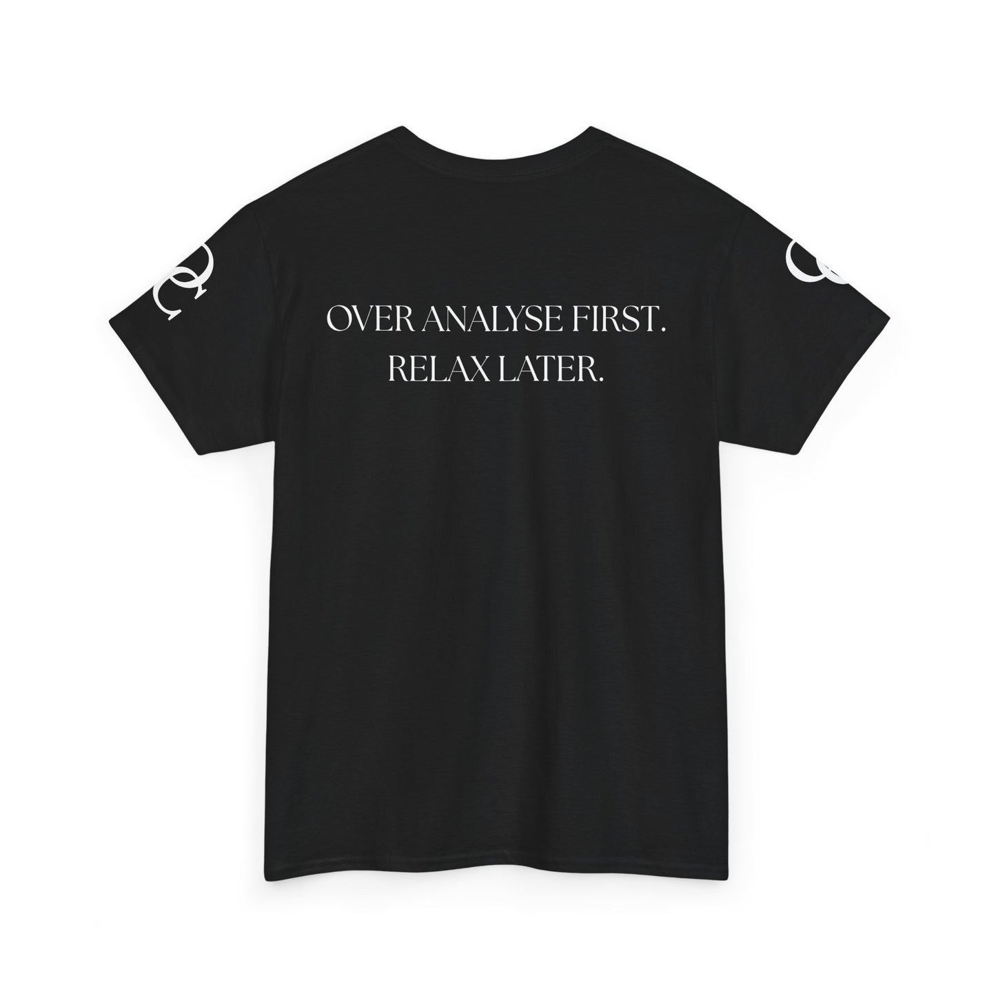 The Professional Thinker Tee — “Over Analyse First. Relax Later.” Graphic T-Shirt